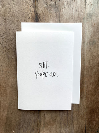 Birthday Humor-You're old card