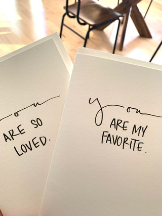 You are loved/favorite