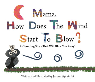 Mama, How Does The Wind Start To Blow?